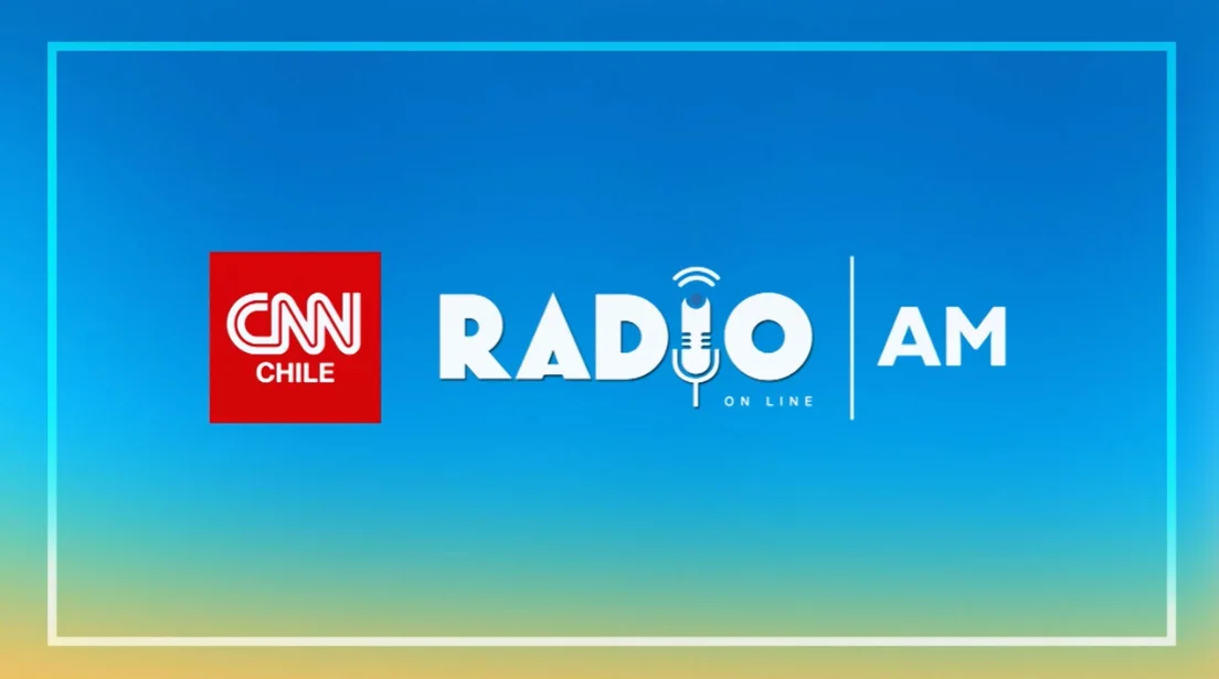 CNN Chile Radio AM: Capítulo de 31 de julio de 2026
